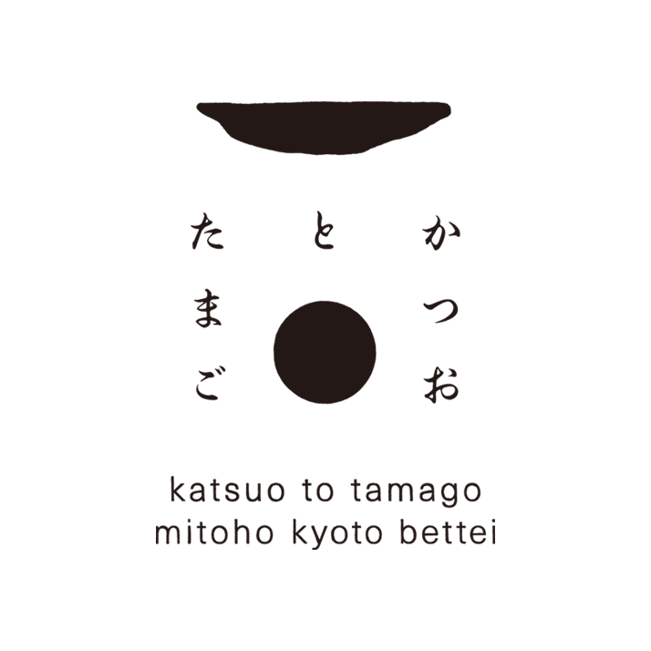 かつお　と　たまご katsuo to tamago mitoho kyoto bettei